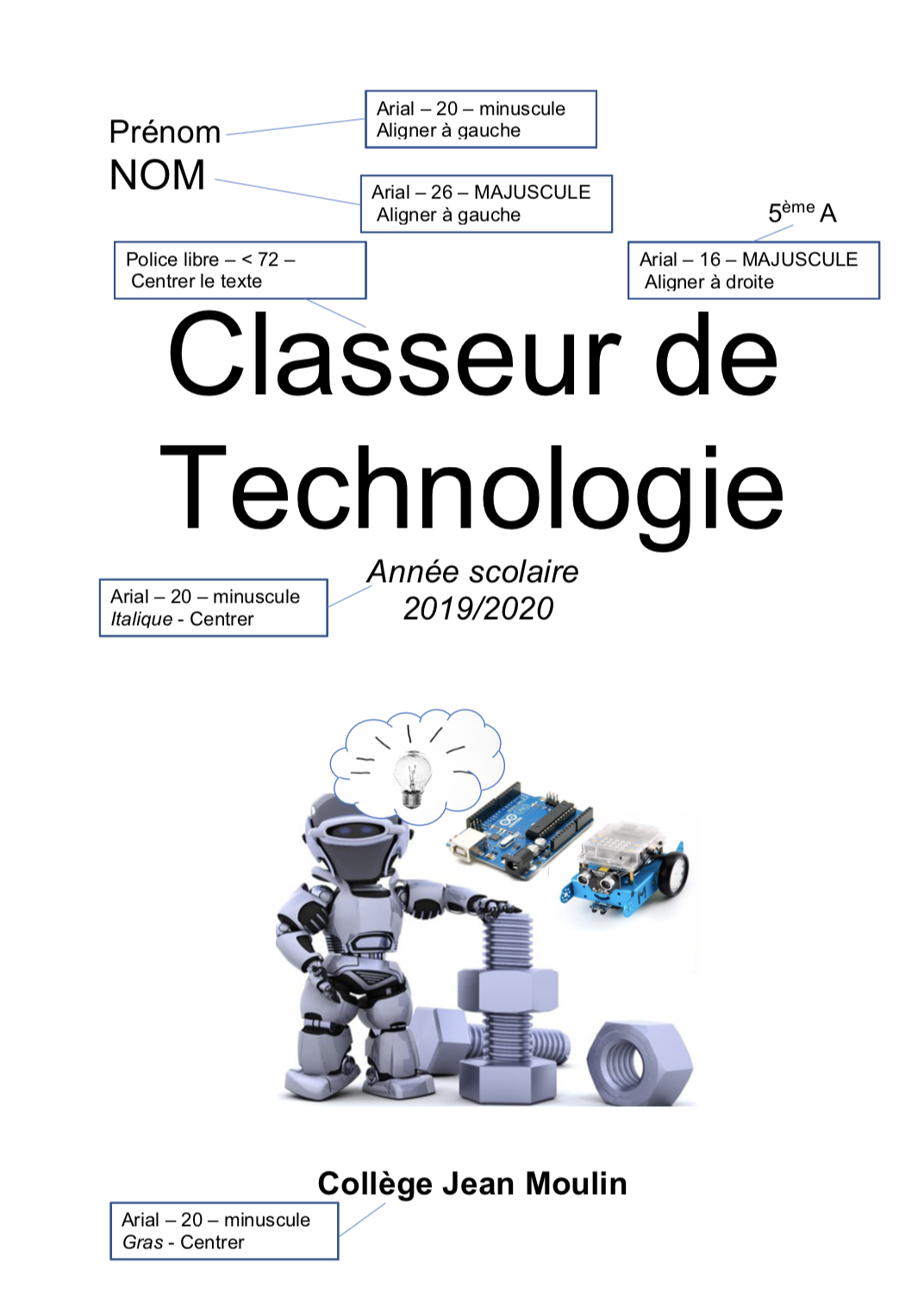 Page De Garde Technologie Activité 0.1 : Cahier des charges ? - 5 ème - Jean Moulin de Toulouse